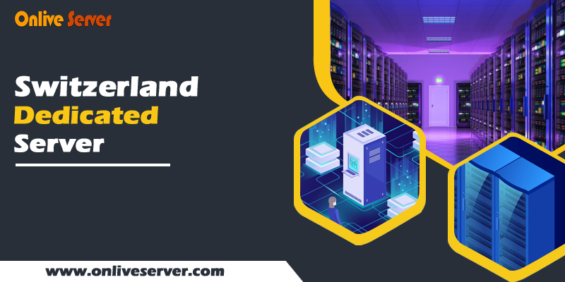 Switzerland Dedicated Server