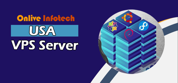 Onlive Infotech Gives you Best USA VPS Server At a Best Affordable Price
