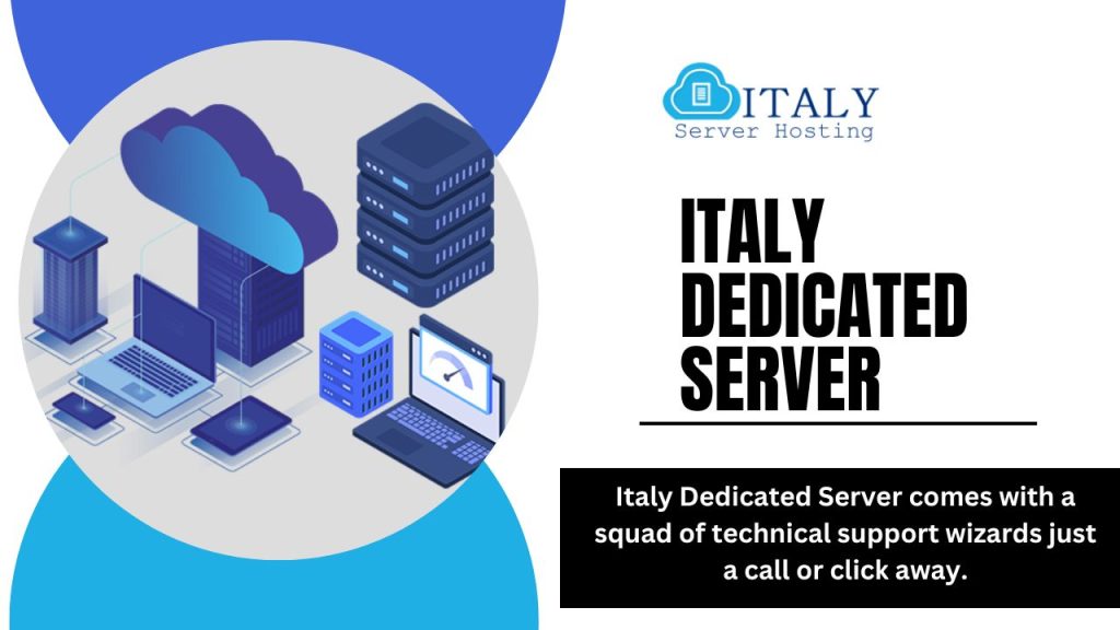 Italy Dedicated Server