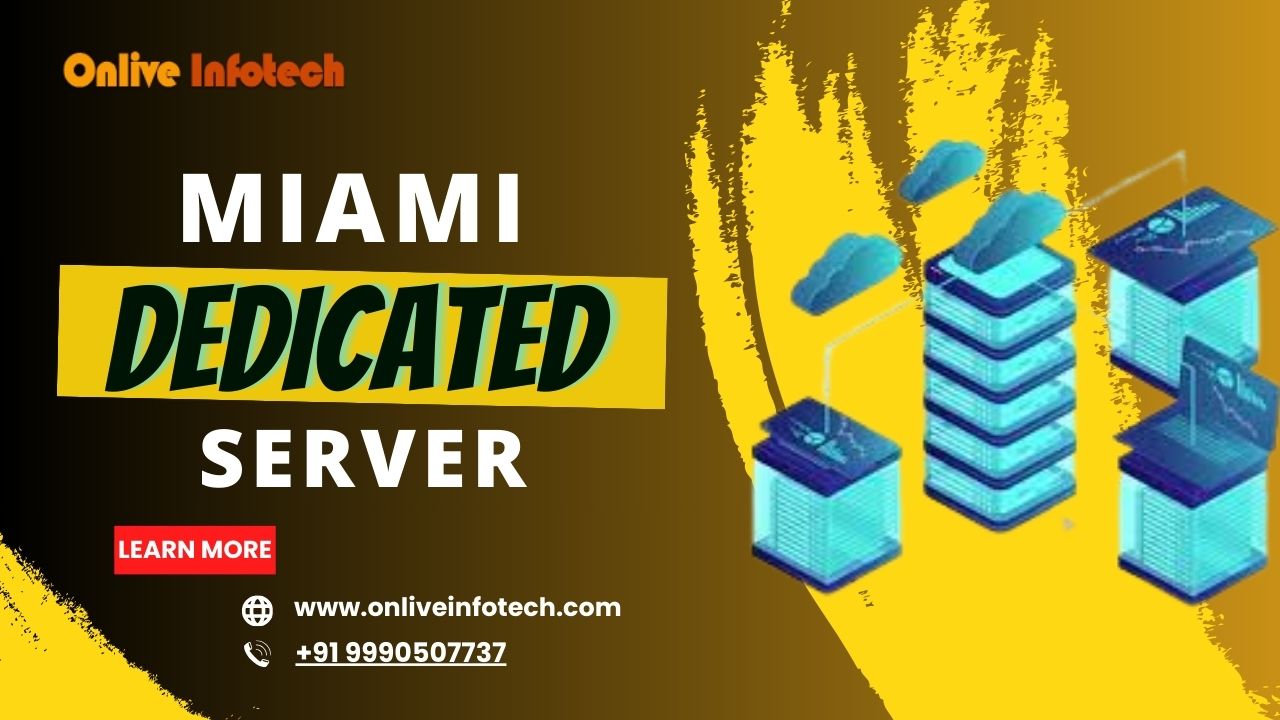 Miami Dedicated Server